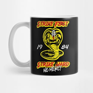 srike first strike hard no mercy Mug